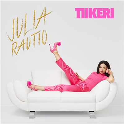 シングル/Tiikeri/Julia Rautio