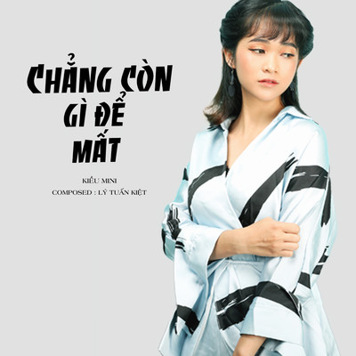アルバム/Chang Con Gi De Mat/Kieu Mini