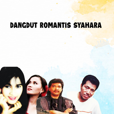 Dangdut Romantis Syahara/Various Artists