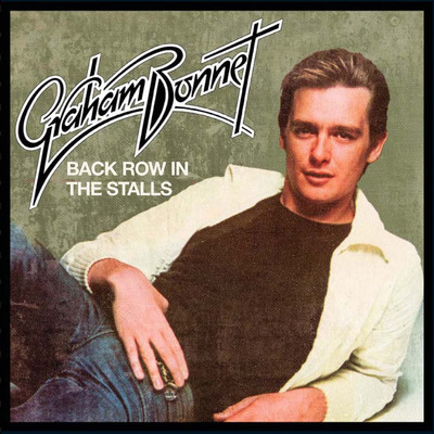 Back Row in the Stalls (Expanded Edition)/Graham Bonnet