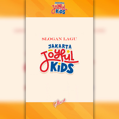 シングル/Slogan Lagu Short/Jakarta Joyful Kids