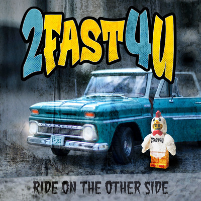 Ride on the Other Side/2Fast4U