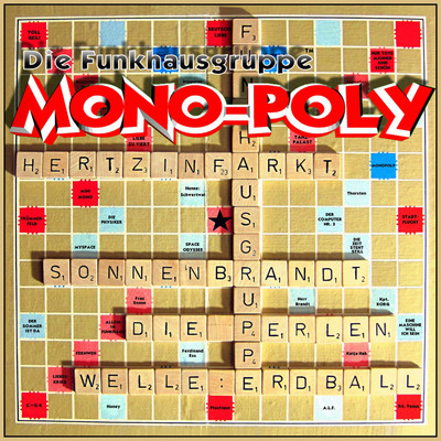 Mono-Poly/Die Funkhausgruppe