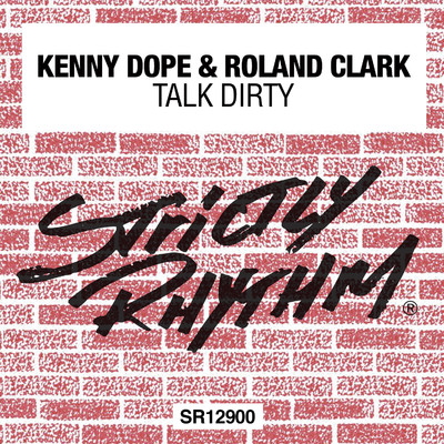 Talk Dirty/Kenny Dope & Roland Clark