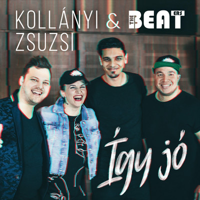 Igy jo/Kollanyi Zsuzsi & The Beaters