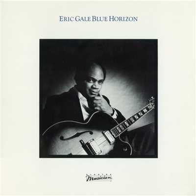Blue Horizon/Eric Gale
