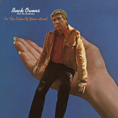 アルバム/In The Palm Of Your Hand/Buck Owens And The Buckaroos