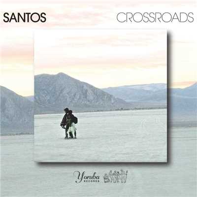 Crossroads/Santos