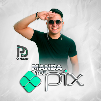 アルバム/Manda teu Pix/PD O Major