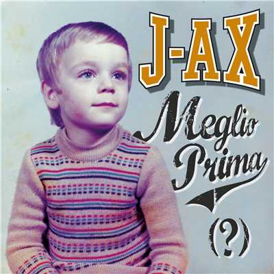 アルバム/Meglio prima (？)/J-AX
