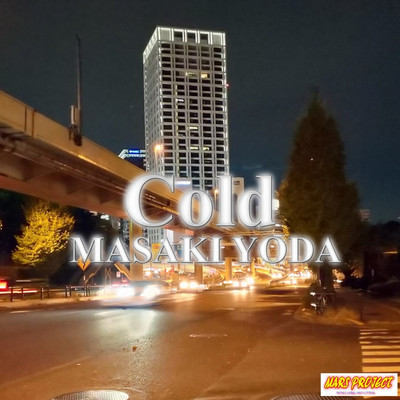 Cold/MASAKI YODA／依田正樹