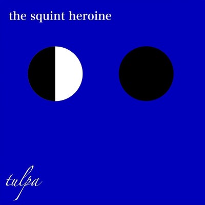 鶏後/the squint heroine