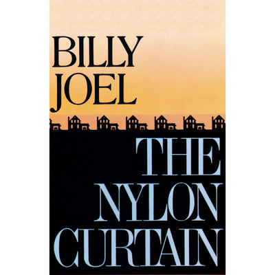 アルバム/The Nylon Curtain/Billy Joel
