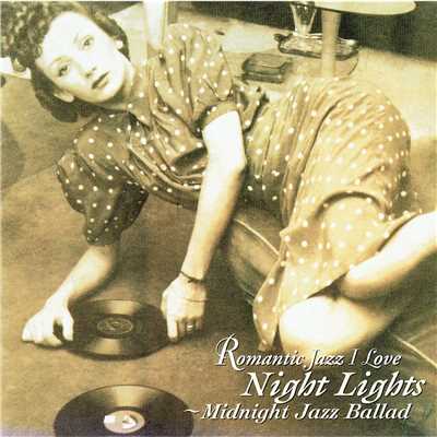 真夜中のジャズ・バラード〜Night Lights/Various Artists