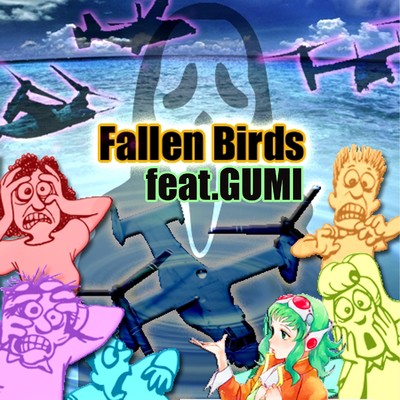 シングル/Fallen Birds feat.GUMI/The 6th JawS Detonation