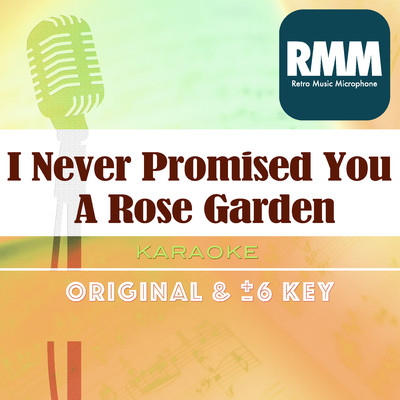 I Never Promised You A Rose Garden(retro music karaoke)/Retro Music Microphone