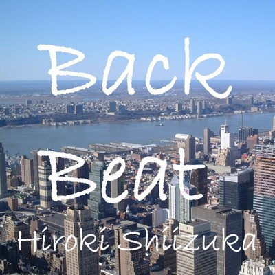 アルバム/Back Beat/椎塚宏樹