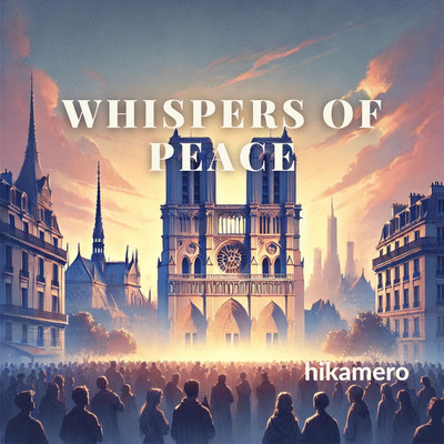 シングル/Whispers of peace/hikamero