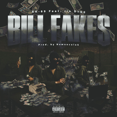 シングル/Bill Fake$ (feat. Jin Dogg)/AK-69