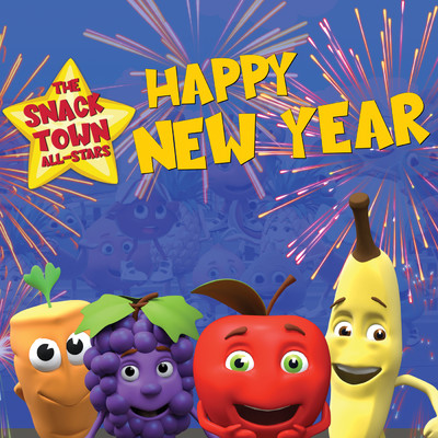 Happy New Year/The Snack Town All-Stars