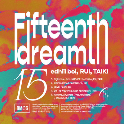 15th Dream/edhiii boi／RUI／TAIKI