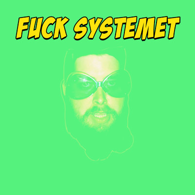 Fuck Systemet (Explicit) (featuring KIDD)/Emil Lange