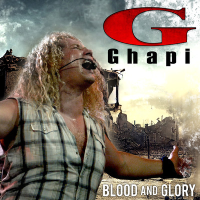 シングル/Blood And Glory/Ghapi