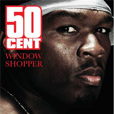 Window Shopper/50セント