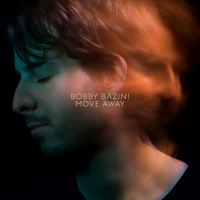 アルバム/Move Away/Bobby Bazini