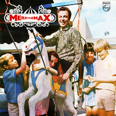 アルバム/Merry-Go-Max/Max Cryer & The Children
