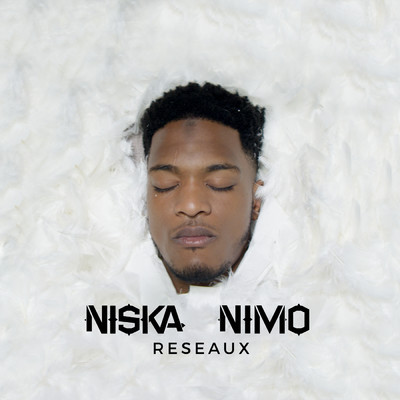 Reseaux (Explicit) (featuring Nimo／K！K！ Remix)/Niska