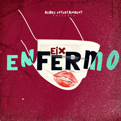 シングル/Enfermo/Eix／Los Fantastikos
