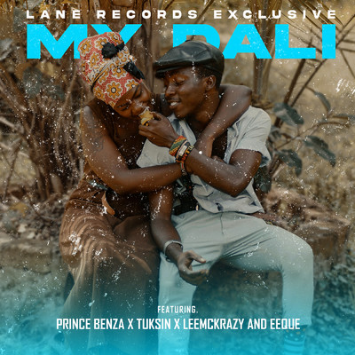 My Dali (feat. Prince Benza, TuksinSA, LeeMcKrazy, EeQue)/Lane Records Exclusive