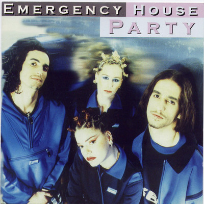 アルバム/Emergency House Party/Emergency House