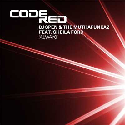Always (Thommy & Spen's Rock the House Mix) [feat. Sheila Ford]/DJ Spen & The Muthafunkaz