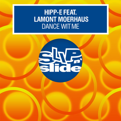 Dance Wit Me (feat. Lamont Moerhaus) [Luke Solomon Monsters Vocal]/Hipp-E