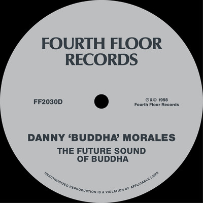 The Future Sound Of Buddha/Danny 'Buddha' Morales