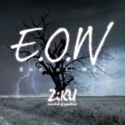 E.O.W/ZiKU