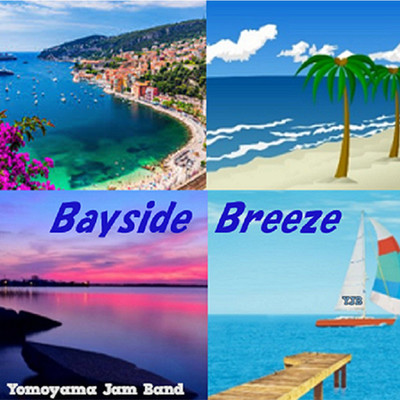 Bayside Breeze/YJB