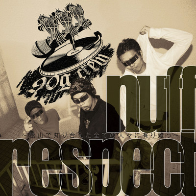Nuff Respect/90gcrew