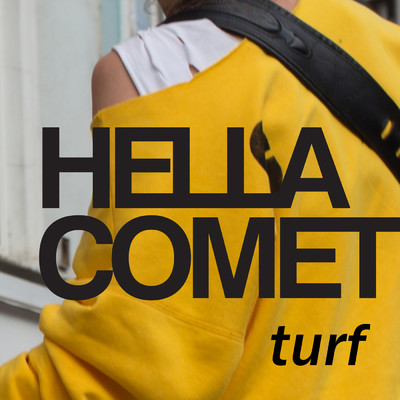 Turf/Hella Comet