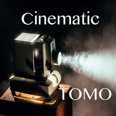 アルバム/Cinematic/TOMO