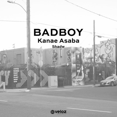 シングル/BAD BOY (Cover)/Kanae Asaba & Shadw