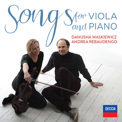 Songs For Viola And Piano/ダヌーシャ・ヴァスキエヴィチ／Andrea Rebaudengo