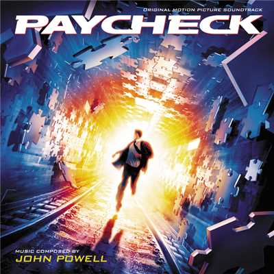 アルバム/Paycheck (Original Motion Picture Soundtrack)/ジョン・パウエル