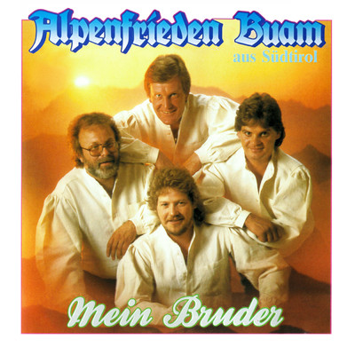 アルバム/Mein Bruder/Alpenfrieden Buam