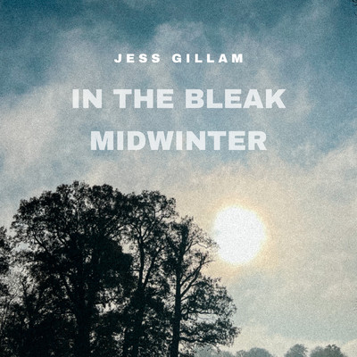 In the Bleak Midwinter (Arr. Rimmer)/ジェス・ギラム／Jess Gillam Ensemble