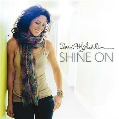 アルバム/Shine On/Sarah McLachlan