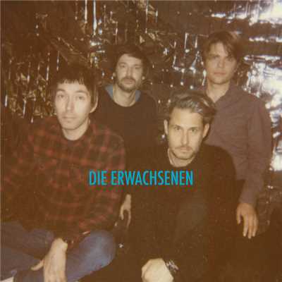 アルバム/Die Erwachsenen/Tocotronic