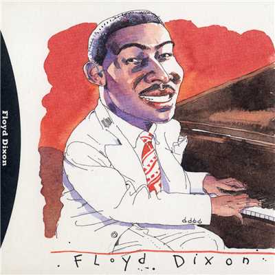 Floyd Dixon／Sonnie Parker
